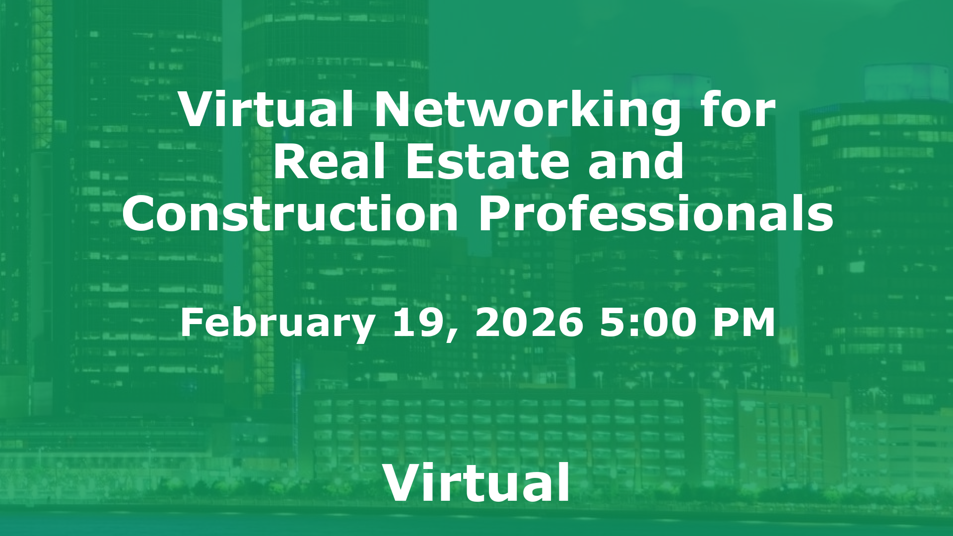 Virtual Networking for Real Estate and Construction Professionals event image
